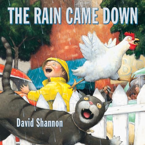 The Rain Came Down by David Shannon (Scholastic Bookshelf)