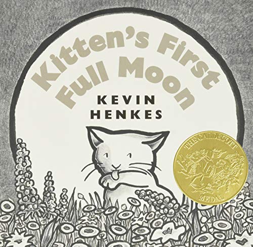 Kitten's First Full Moon Board Book: A Caldecott Award Winner by Kevin Henkes