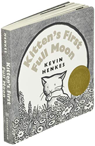 Kitten's First Full Moon Board Book: A Caldecott Award Winner by Kevin Henkes