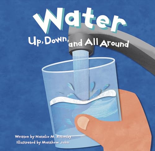 Library Book: Water: Up, Down, and All Around by National Geographic Learning (Amazing Science)