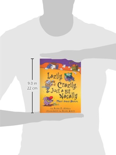 Lazily, Crazily, Just a Bit Nasally: More about Adverbs by Brian Cleary (Words Are CATegorical ®)