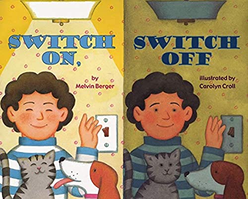 Switch On, Switch Off by Melvin Berger & Carolyn Croll (Let's-Read-and-Find-Out Science 2)