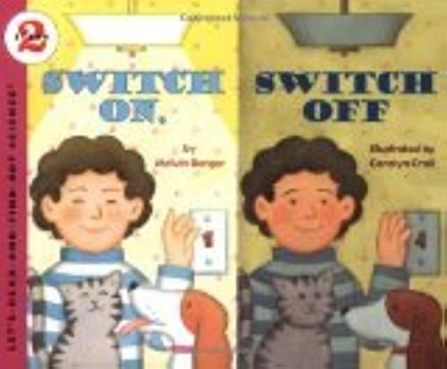 Switch On, Switch Off by Melvin Berger & Carolyn Croll (Let's-Read-and-Find-Out Science 2)