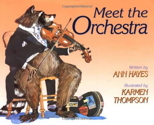 Meet the Orchestra by Ann Hayes & Karmen Thompson