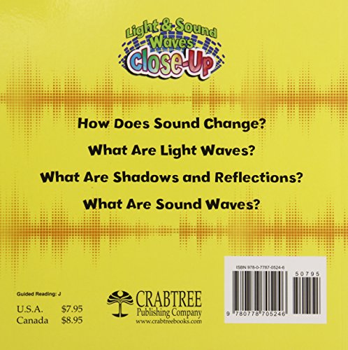 How Does Sound Change? (Light and Sound Waves Close-Up) by Robin Johnson