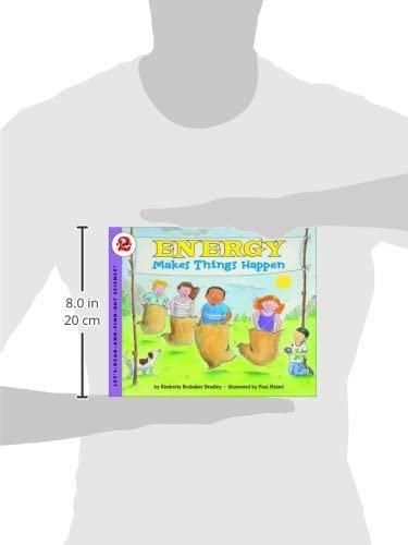 Energy Makes Things Happen by Kimberly Bradley and Paul Meisel (Rise and Shine) (Let's-Read-and-Find-Out Science 2)