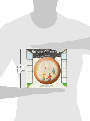 Why Can't I Jump Very High? A Book About Gravity by Kamal S. Prasad & Aurore Simonnet