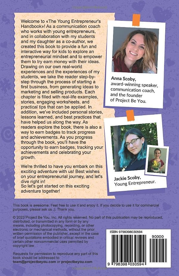 The Young Entrepreneur's Handbook: A Parent-Child Workbook for Financial Literacy, Entrepreneurial Mindset based on the real world experiences by Anna Scoby & Jackie Scoby