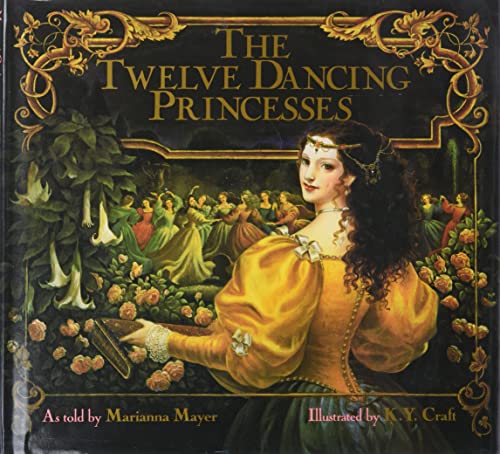 The Twelve Dancing Princesses by Marianna Mayer & Kinuko Y. Craft
