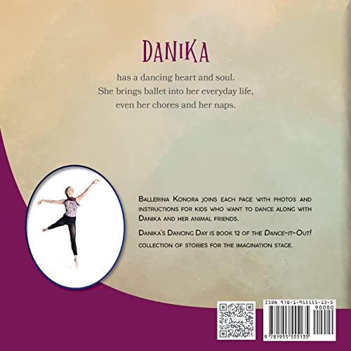 Danika's Dancing Day: A Dance-It-Out Creative Movement Story for Young Movers by Once Upon a Dance and Sudipta Steve Dasgupta