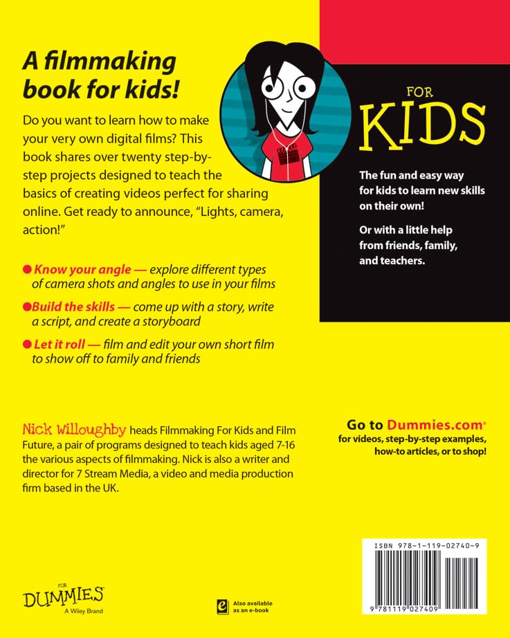 Digital Filmmaking for Kids by Nick Willoughby (for Dummies)