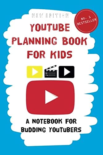 YouTube Planning Book for Kids: a notebook for budding YouTubers by Giacboy97 (YouTube Planning Books for Kids)
