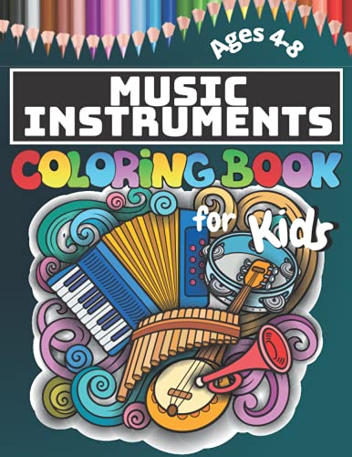 Music instruments Coloring Book for Kids Ages 4-8 by inkHorse Publishing