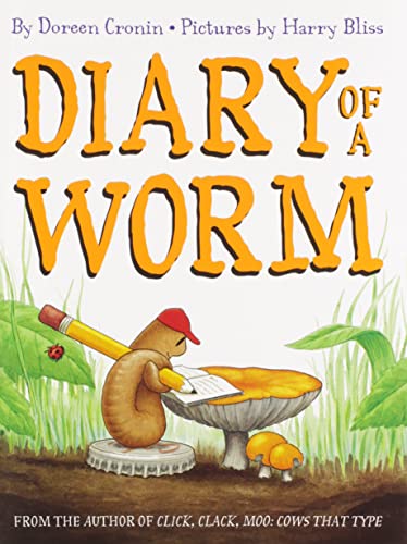 Diary of a Worm by Doreen Cronin