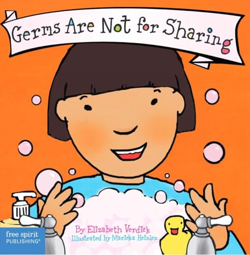 Germs Are Not for Sharing by Elizabeth Verdick