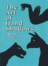The Art of Hand Shadows (Dover Kids Activity Books) by Albert Almoznino