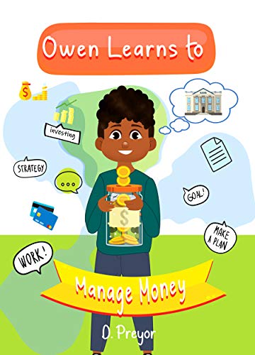 Owen Learns to Manage Money by D. Preyor