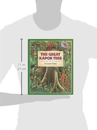 The Great Kapok Tree: A Tale of the Amazon Rain Forest by Lynne Cherry