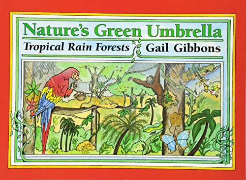 Nature's Green Umbrella by Gail Gibbons (1997)