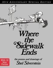 Where The Sidewalk Ends - The Poems And Drawings Of Shel Silverstein, 30th Anniversary Special Edition