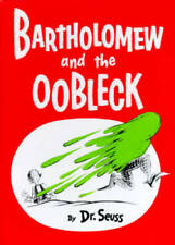 Bartholomew and the Oobleck: (Caldecott Honor Book) (Classic Seuss)