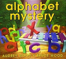 Alphabet Mystery by Audrey Wood