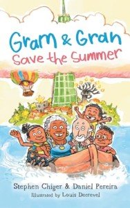 Gram and Gran Save the Summer: A Whimsical Adventure in Media Literacy (The Gram and Gran Series)