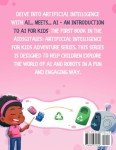 AI... Meets... AI: An Introduction to Artificial Intelligence for Kids by Amber Ivey (AiDigiTales: Artificial Intelligence for Kids Adventure Series)
