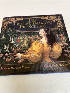 The Twelve Dancing Princesses by Marianna Mayer & Kinuko Y. Craft