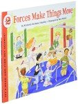 Forces Make Things Move (Let's-Read-and-Find-Out Science 2)