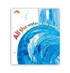 All the Water in the World by G. Lyon