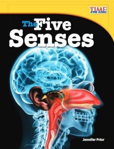 The Five Senses (TIME FOR KIDS® Nonfiction Readers)