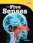 The Five Senses (TIME FOR KIDS® Nonfiction Readers)