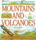 Mountains and Volcanoes: Geography Facts and Experiments (Young Discoverers)