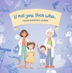 If Not You, Then Who? Young Inventors Journal | STEM Activity Book encourages young readers ages 4-10 to think like an inventor through a series of engaging challenges