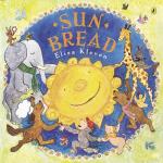 Sun Bread by Elisa Kleven