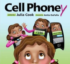 Cell Phoney by Julia Cook