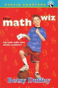 The Math Wiz Chapter Book by Betsy Duffey & Janet Wilson