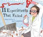 11 Experiments That Failed by Jenny Offill & Nancy Carpenter