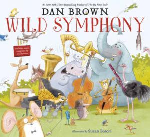Wild Symphony by Dan Brown & Susan Batori