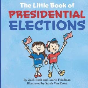 Presidential Elections: Children's Book on Voting, Democracy (ages 3-10)