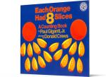 Each Orange Had 8 Slices (Counting Books (Greenwillow Books))