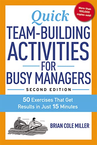 Quick Team-Building for Busy Managers: 50 Exercises