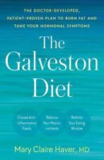 Doctor-Developed Galveston Diet: Burn Fat, Tame Hormonal Symptoms