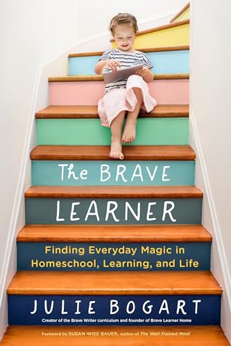 Everyday Magic for Homeschool Learning and Life