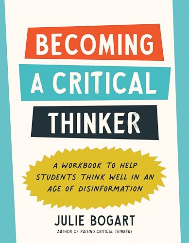 Critical Thinking Workbook for Students in Homeschool Education