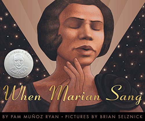 When Marian Sang: The Story of Marian Anderson