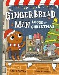 The Gingerbread Man Loose at Christmas Book