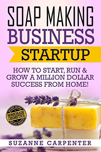 Start Successful Soap Making Business from Home!