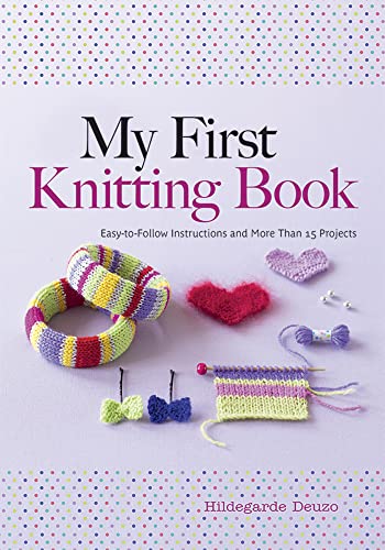 Easy Knitting Book with 15+ Projects